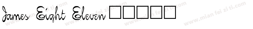 James Eight Eleven字体转换